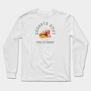 Namaste Away From My Snacks  - Funny Junk Food Lover Long Sleeve T-Shirt